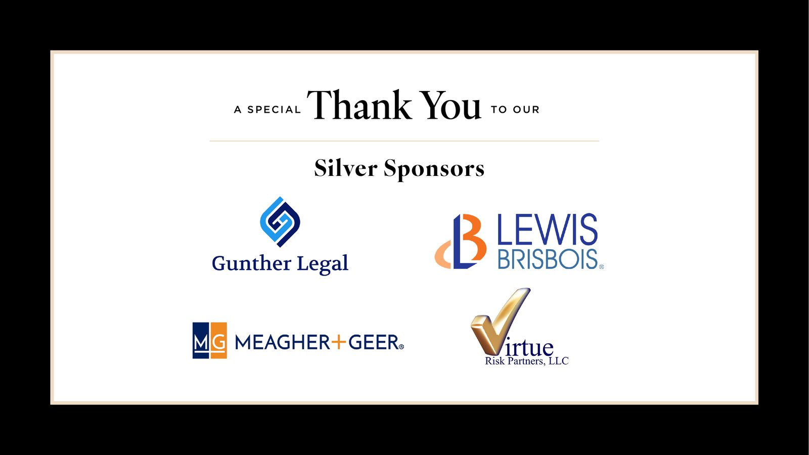 Rally New York City Gala 2026 sponsors. A special thank you to our Silver Sponsors: Gunther Legal, Lewis Brisbois, Meagher+Geer and Virtue Risk Partners, LLC