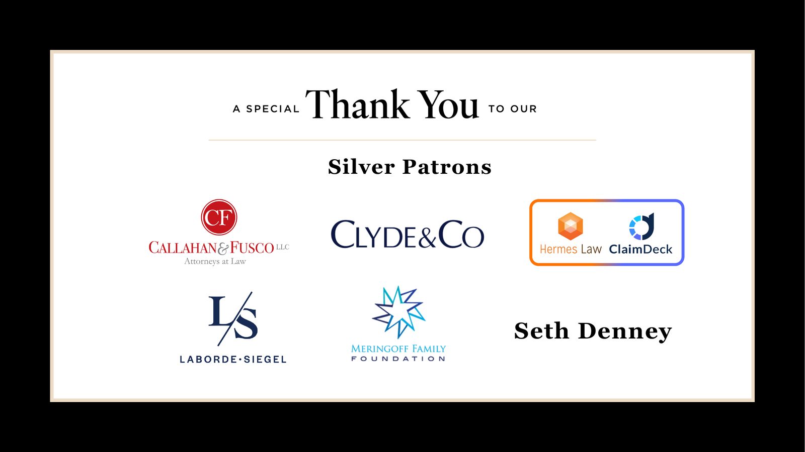 Rally New York City Gala 2026 sponsors. A special thank you to our Silver Patrons: Callahan & Fusco LLC, Attorneys at Law, Clyde & Co, Hermes Law with ClaimDeck, Laborde-Siegel, Meringoff Family Foundation and Seth Denney