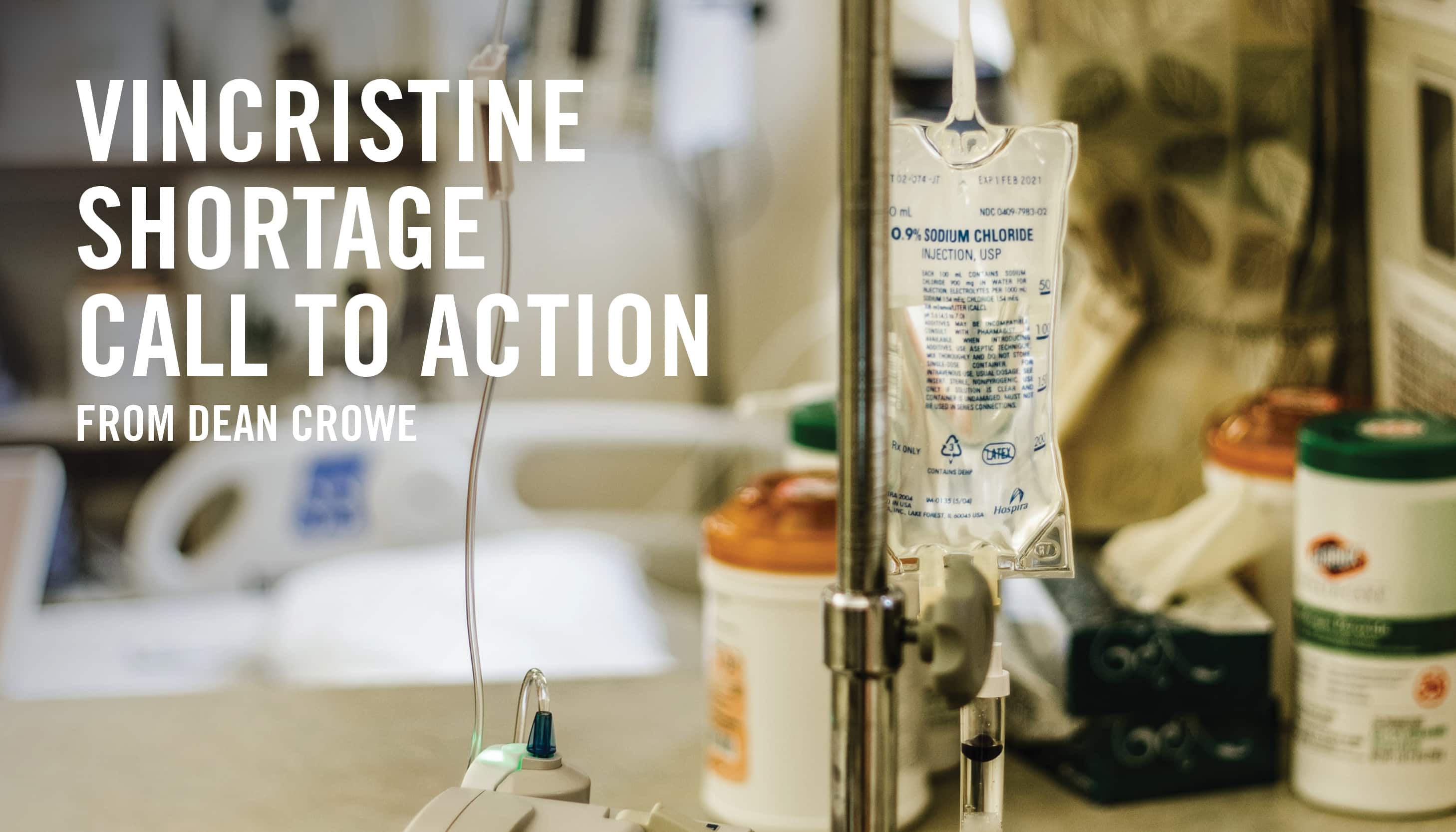 Vincristine Shortage Call to Action