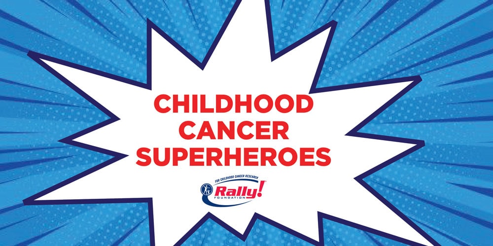 Childhood Cancer Superheroes