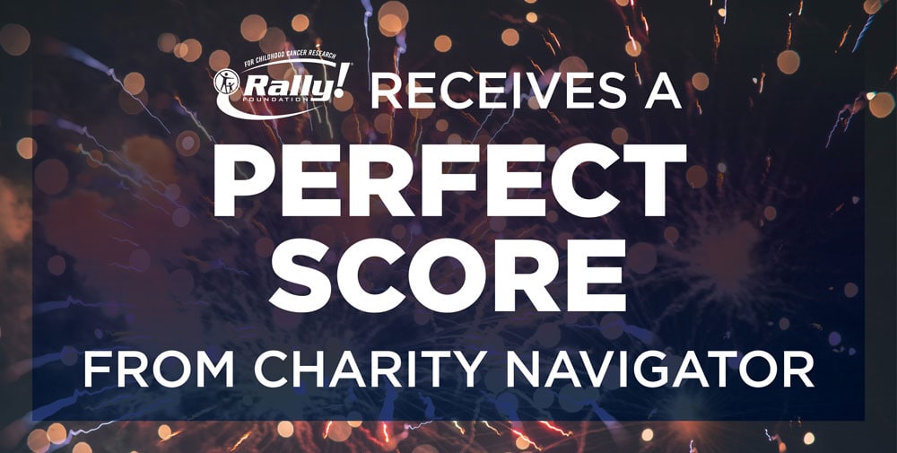 Rally Foundation Receives Perfect Score from Charity Navigator