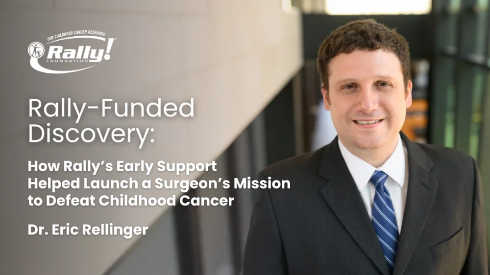 How Rally’s Early Support Helped Launch a Surgeon’s Mission to Defeat Childhood Cancer