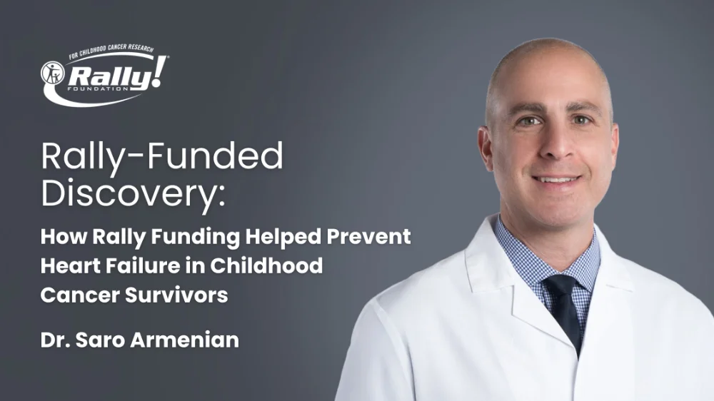 The Heart of Survivorship: How Rally Funding Helped Prevent Heart Failure in Childhood Cancer Survivors