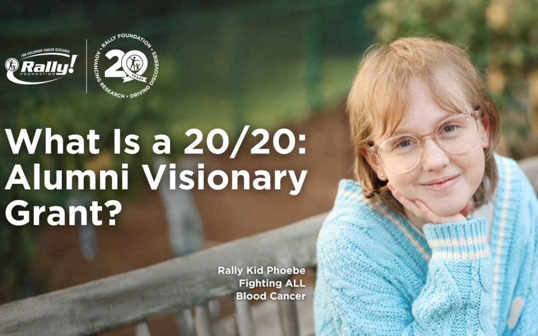 What Is Rally’s 20/20: Alumni Visionary Grant?