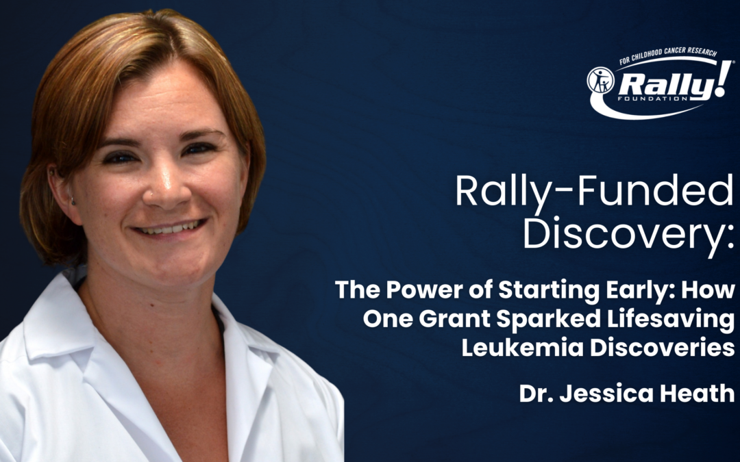 The Power of Starting Early: How One Grant Sparked Lifesaving Leukemia Discoveries