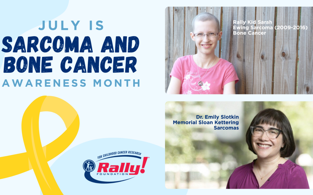 July Is Sarcoma and Bone Cancer Awareness Month